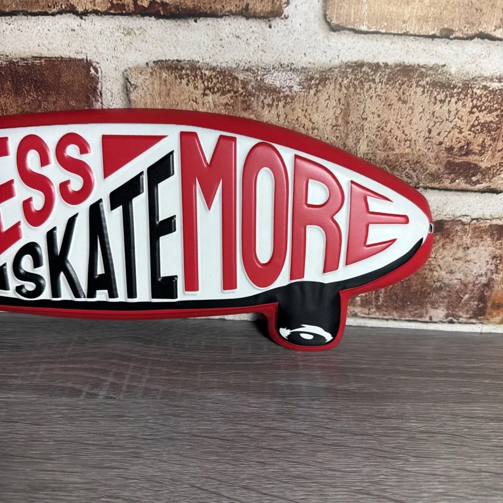 NEW Think Less Skate More Sign Skateboard Wheels Wall Decor Skate Shop Metal